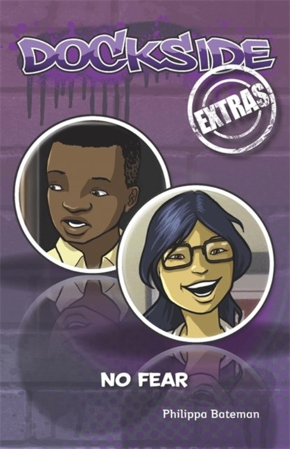 Dockside Extras: No Fear! (Stage 1, Book 4), Philippa Bateman - Paperback - 9780857698476