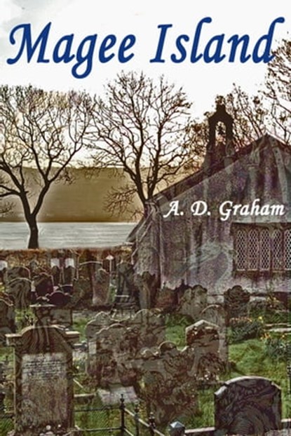 Magee Island, A. D. Graham - Ebook - 9780857794482