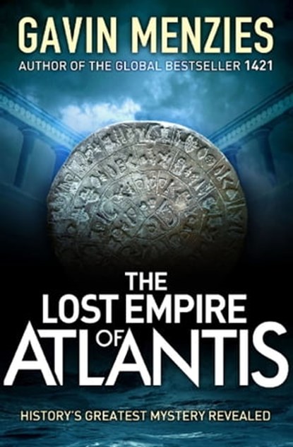 The Lost Empire of Atlantis, Gavin Menzies - Ebook - 9780857820075