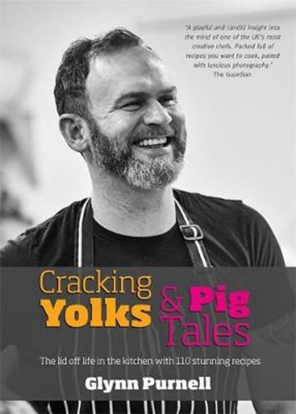 Cracking Yolks & Pig Tales, Glynn Purnell - Paperback - 9780857834249