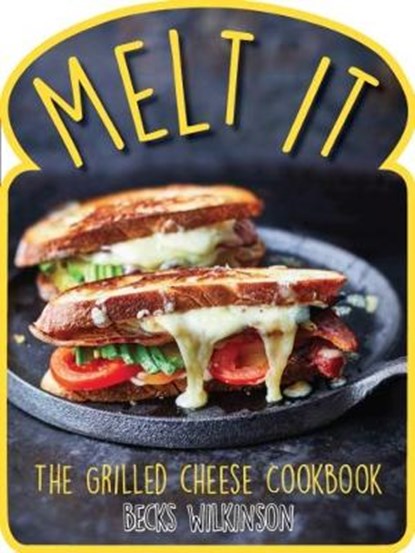 Melt it, Becks Wilkinson - Gebonden - 9780857834515