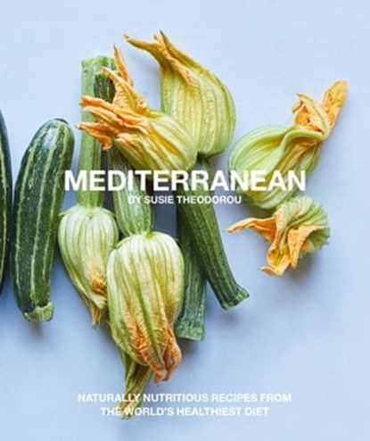 Mediterranean, Susie Theodorou - Ebook - 9780857835482