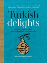 Turkish Delights - John Gregory-Smith - 9780857835963