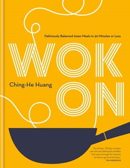 Wok On, Ching-He Huang - Ebook - 9780857838292