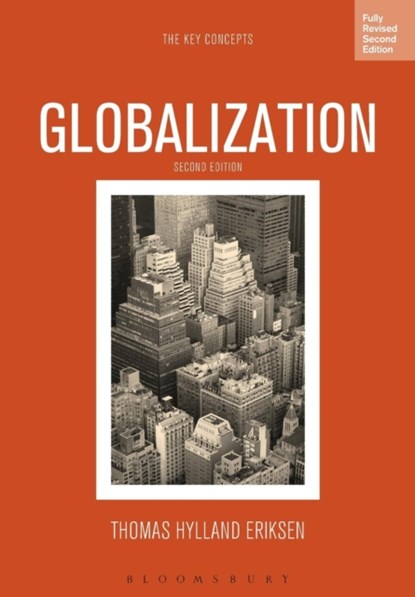Globalization, Thomas Hylland Eriksen - Paperback - 9780857857422