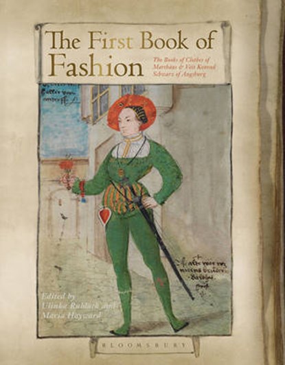 The First Book of Fashion, Ulinka Rublack ; Maria Hayward ; Jenny Tiramani - Gebonden - 9780857857682