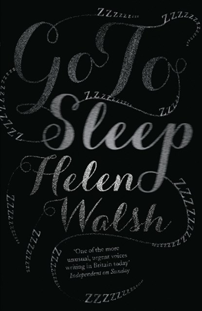 Go To Sleep, Helen Walsh - Paperback - 9780857860064