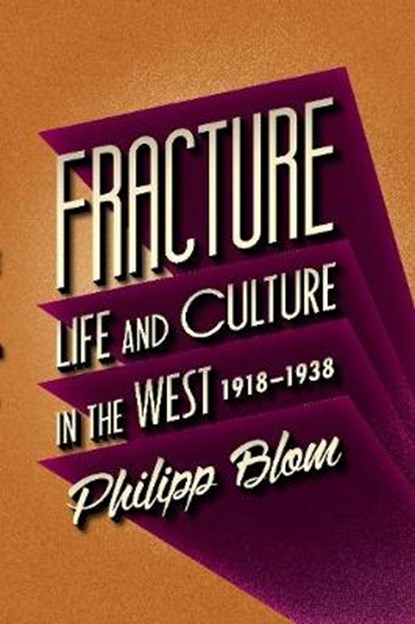 Fracture, BLOM,  Philipp (Author) - Gebonden - 9780857892195