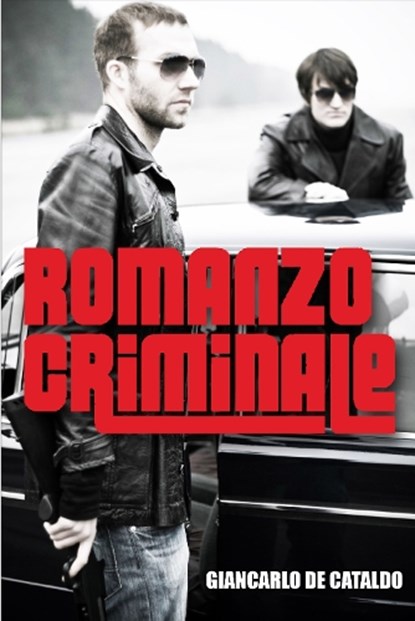 Romanzo Criminale, Giancarlo De Cataldo - Paperback - 9780857893727