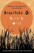 Death by Water | Kenzaburo (author) Oe | 