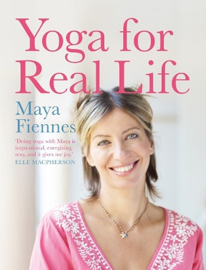 Yoga for Real Life, Maya Fiennes - Paperback - 9780857895776