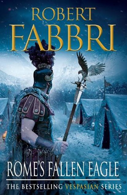 Rome's Fallen Eagle, Robert Fabbri - Paperback - 9780857897466