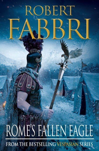 Rome's Fallen Eagle, Robert Fabbri - Paperback - 9780857897466