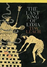 The Last King of Lydia - LEACH,  Tim - 9780857899187