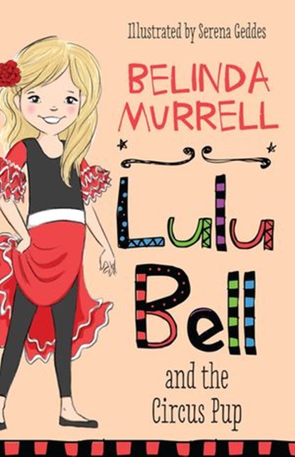 Lulu Bell and the Circus Pup, Belinda Murrell - Ebook - 9780857982001