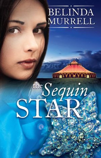 The Sequin Star, Belinda Murrell - Ebook - 9780857982063