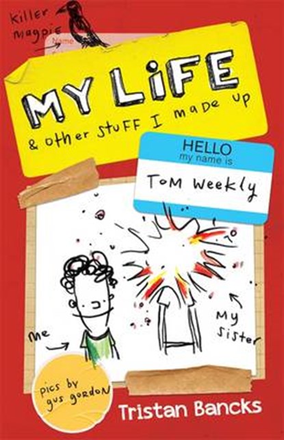 My Life & Other Stuff I Made Up, BANCKS,  Tristan - Paperback - 9780857983190