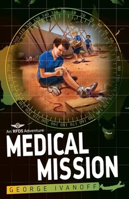 Royal Flying Doctor Service 3: Medical Mission, George Ivanoff - Ebook - 9780857988812