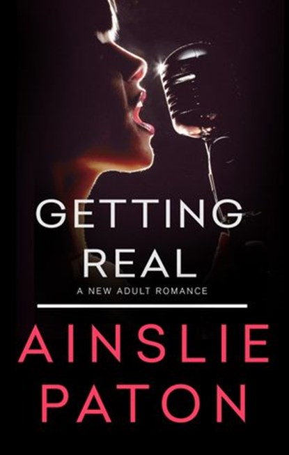 Getting Real, Ainslie Paton - Ebook - 9780857990402