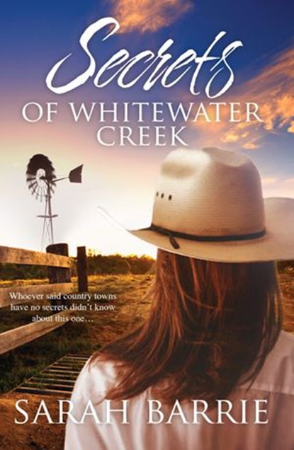 Secrets Of Whitewater Creek, Sarah Barrie - Ebook - 9780857991584