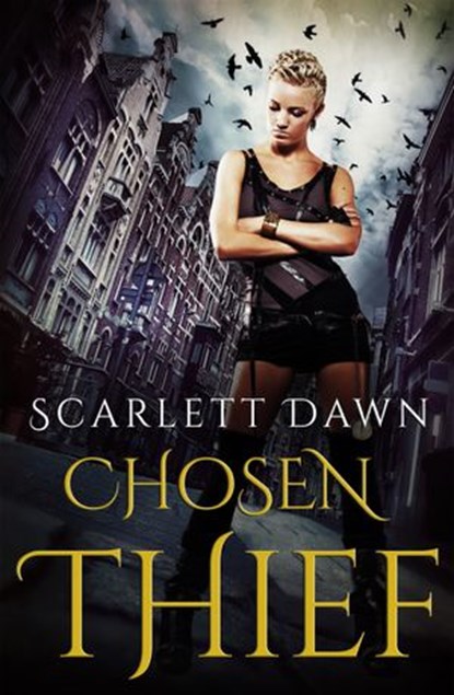 Chosen Thief (Forever Evermore, #4), Scarlett Dawn - Ebook - 9780857992338