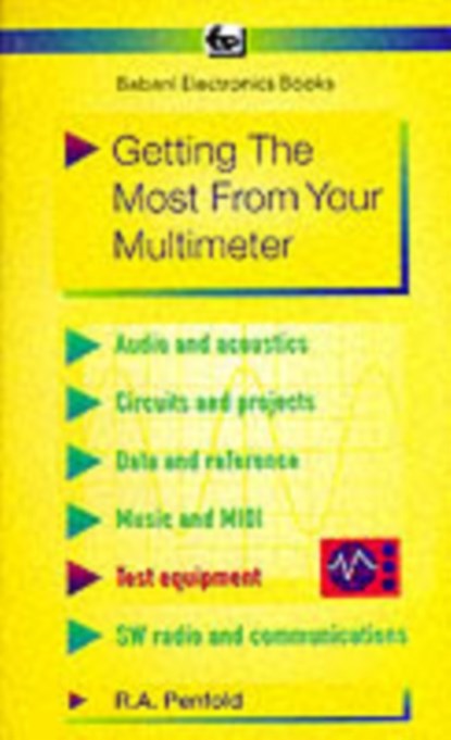 Getting the Most from Your Multimeter, R. A. Penfold - Paperback - 9780859341844