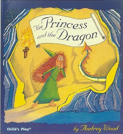 The Princess and the Dragon, Audrey Wood - Paperback - 9780859537162