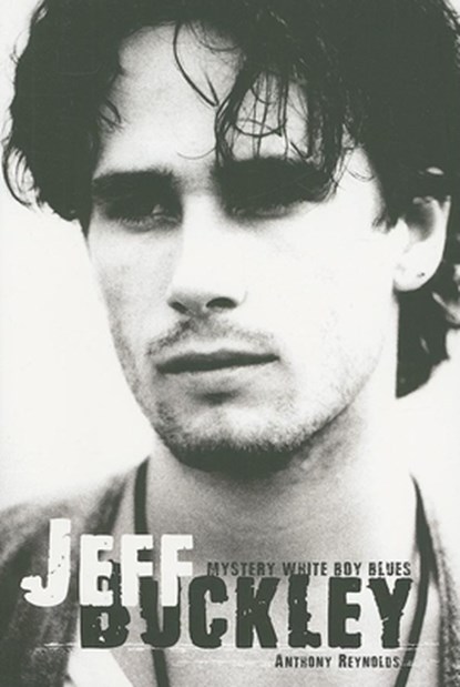 Jeff Buckley, Anthony Reynolds - Paperback - 9780859654067