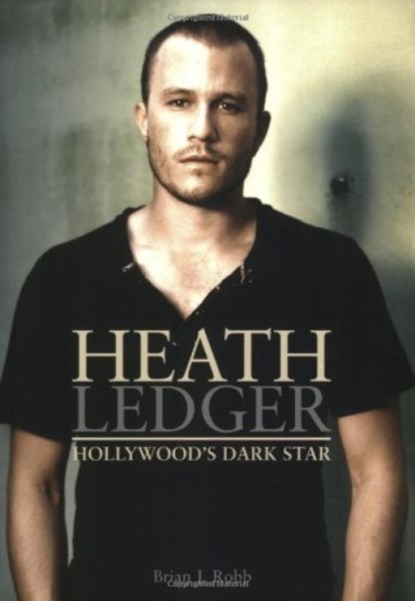 Heath Ledger, Brian J. Robb - Paperback - 9780859654272