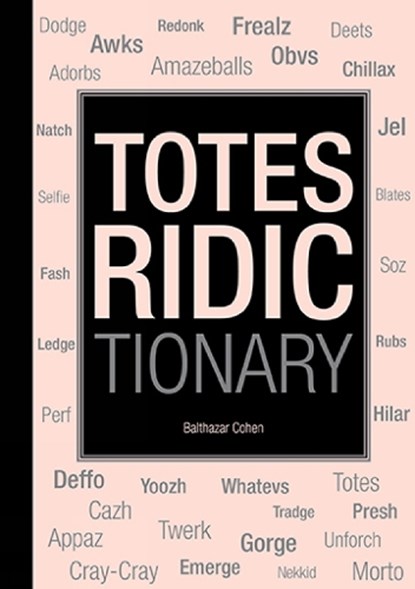 Totes Ridictionary, COHEN,  Balthazar - Paperback - 9780859655118