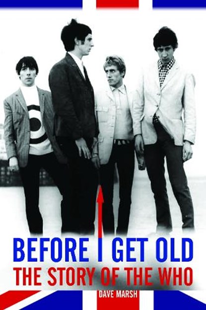 Before I Get Old, MARSH,  Dave - Paperback - 9780859655248