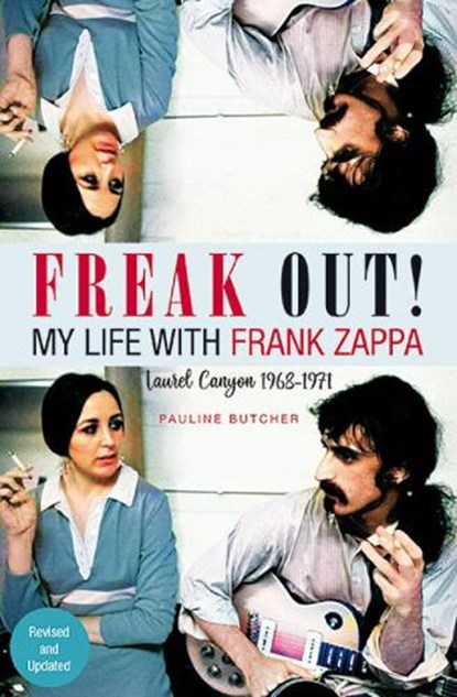 Freak Out! My Life With Frank Zappa, Pauline Butcher - Paperback - 9780859655705