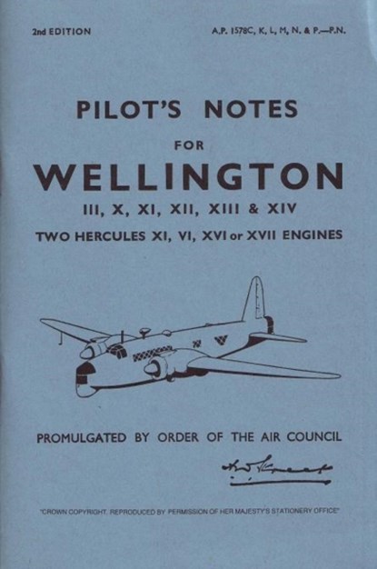 Wellington III, X, XI, XII, XIII & XIV Pilot's Notes, niet bekend - Paperback - 9780859790536