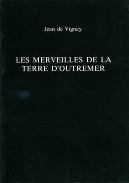 Les Merveilles de la Terre d'Outremer, Jean de Vignay - Paperback - 9780859893480