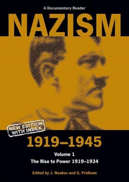 Nazism 1919–1945 Volume 1, Jeremy Noakes ; Geoffrey Pridham - Paperback - 9780859895989