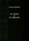 Le Voile Et Le Mirage | Georges Rodenbach | 