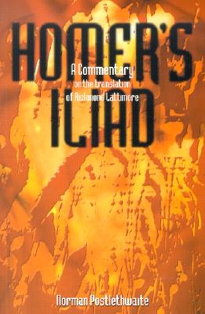 Homer's Iliad, Norman Postlethwaite - Paperback - 9780859896849