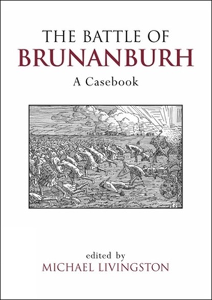 The Battle of Brunanburh, Michael Livingston - Paperback - 9780859898638