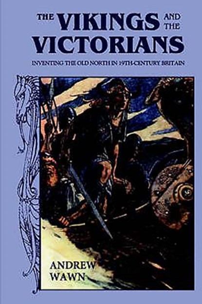 The Vikings and the Victorians, Andrew Wawn - Paperback - 9780859916448