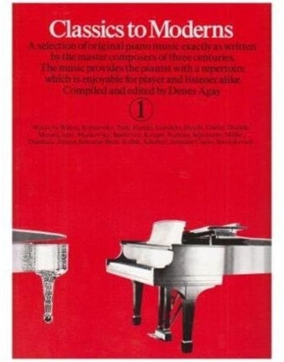 Classics To Moderns 1, Denes Agay - Paperback - 9780860014034