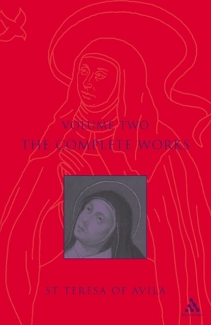 Complete Works St. Teresa Of Avila Vol2, St. Teresa of Avila - Paperback - 9780860123293
