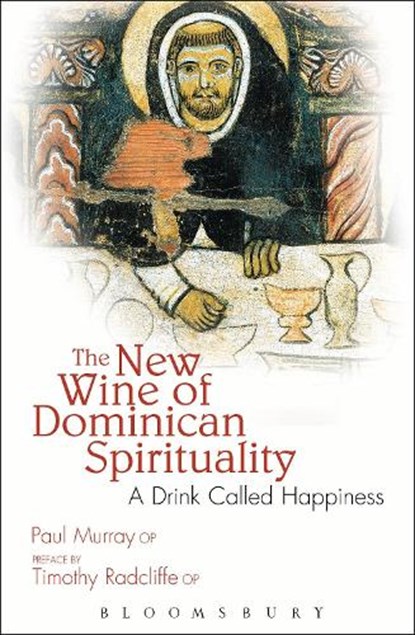The New Wine of Dominican Spirituality, Dr Paul (Angelicum University Murray OP - Paperback - 9780860124177