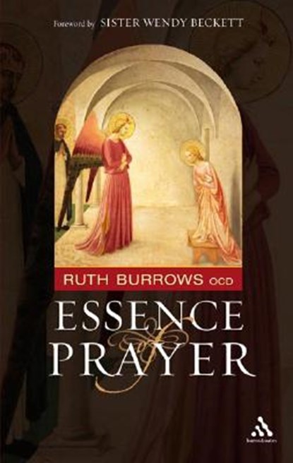 The Essence of Prayer, Ruth Burrows OCD - Paperback - 9780860124252