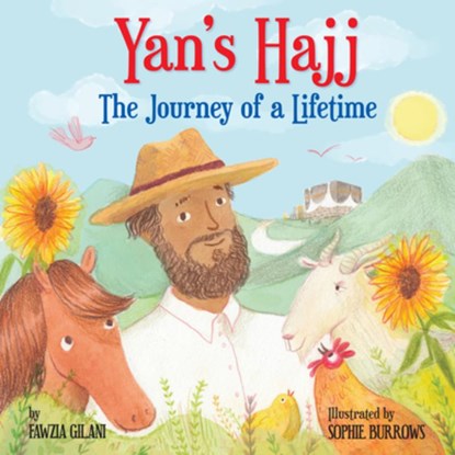 Yan's Hajj, Fawzia Gilani - Gebonden - 9780860376231