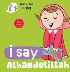 I Say Alhamdulillah | Noor H. Dee | 