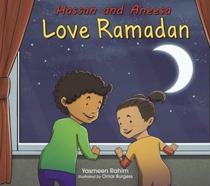 Hassan and Aneesa Love Ramadan, Yasmeen Rahim - Paperback - 9780860376422