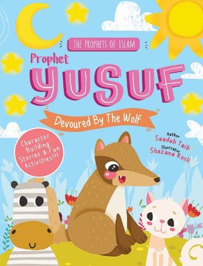 Prophet Yusuf and the Wolf, Saadah Taib - Paperback - 9780860377238