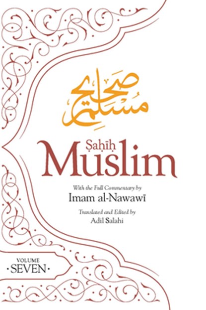 Sahih Muslim Volume 7, Imam Abul-Husain Muslim - Paperback - 9780860378266