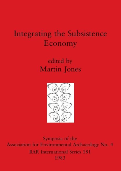 Integrating the Subsistence Economy, Martin Jones - Paperback - 9780860542322