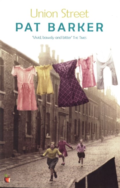 Union Street, Pat Barker - Paperback - 9780860682837